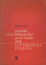 Manuale critico bibliografico per lo studio della letteratura italiana