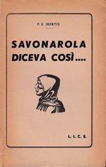 Savonarola diceva così..