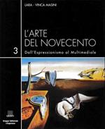 L' arte del Novecento. Le avanugardie alternative, volume 3°