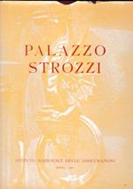 Palazzo Strozzi. Il restauro dell'edificio di G. Cipriani