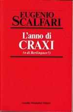 L' anno di Craxi (o di Berlinguer?)