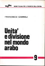 Unità e divisione nel mondo arabo