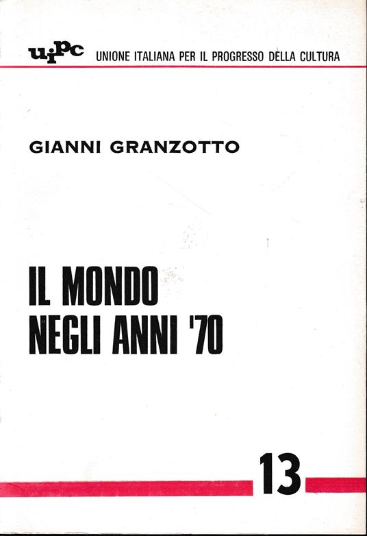 Il mondo negli anni '70 - copertina