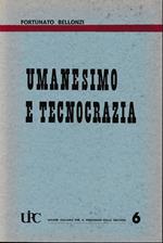 Umanesimo e tecnocrazia