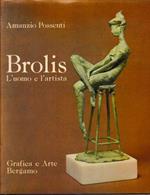 Brolis. L'Uomo E L'Artista