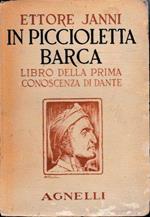 In piccioletta barca. Libro della prima conoscenza di Dante