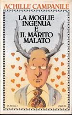 La moglie ingenua e il marito malato