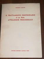 IL Trattamento Penitenziario E La Sua Attuazione Processuale