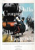 Dalla Cronaca alla Leggenda