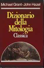 Dizionario della Mitologia Classica