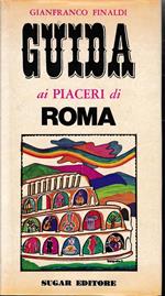 Guida ai piaceri di Roma