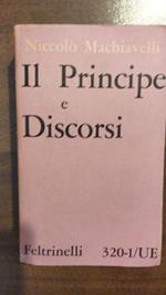 Niccolo Machiavelli Il Principe E Discorsi