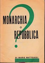 Monarchia o Repubblica? Supplemento al n. 97 di 
