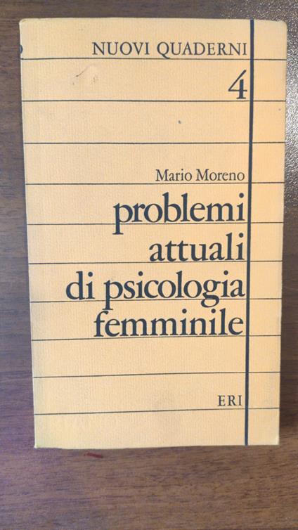 Nuovi Quaderni Problemi Attuali Di Psicologia Femminile - Mario Moreno - copertina