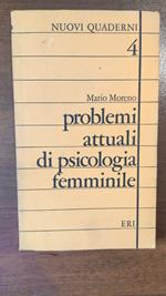 Nuovi Quaderni Problemi Attuali Di Psicologia Femminile