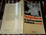 Il terrorismo italiano 1970/1978