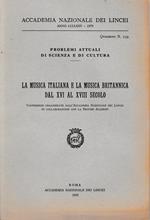 La musica italiana e la musica britannica dal XVI al XVIII secolo, anno CCCLXXV, quaderno n. 329