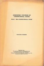 Admonitory functions of constitutional courts. Italy: the constitutional court. Vol. XX, summer 1972, n. 3