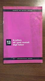 LA Cultura Ed I Gusti Musicali Degli Italiani