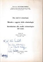 Due studi di criminologia. Estratto da: Rassegna Giuridica Umbra, anno XVI - 1970