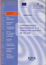 L' apprendimento organizzativo e la formazione continua on the job