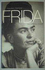 Frida. Vita di Frida Kahlo