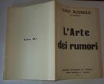 L' arte dei rumori