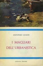 I magliari dell'urbanistica