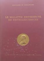 Le malattie eritremiche ed eritroleucemiche