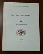 Circolo di studi diplomatici Dialoghi Diplomatici 36 Italia ed Europa 1971