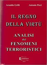 Il regno della virtù. Analisi dei fenomeni terroristici