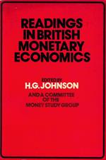 Readings in British Monetary Economics