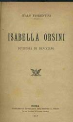 Isabella Orsini. Duchessa di Bracciano