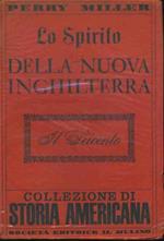 Lo spirito della nuova Inghilterra. Il seicento