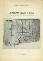 La presenza ebraica in Puglia. Fonti documentarie e bibliografiche