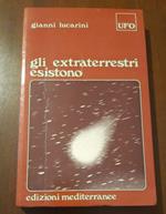 Gli extraterrestri esistono