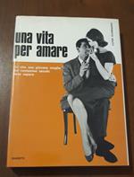 Una vita per amare