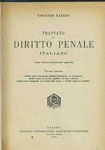 Trattato di diritto penale italiano. Vol. 7