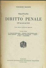 Trattato di diritto penale italiano. Volume 1