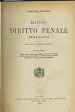 Trattato di diritto penale italiano. Volume 6