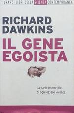 Il gene egoista. La parte immortale di ogni essere vivente