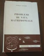 Problemi di vita matrimoniale