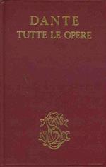 Dante. Tutte le opere