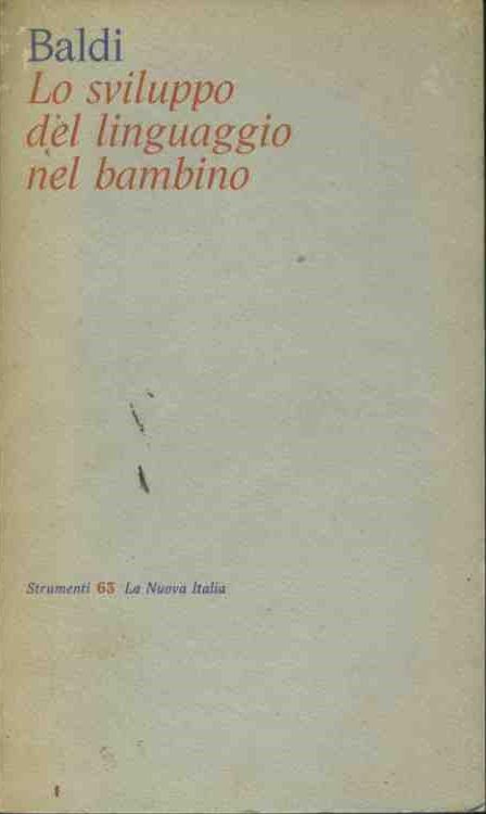 Lo sviluppo del linguaggio nel bambino - Pier Luigi Baldi - copertina