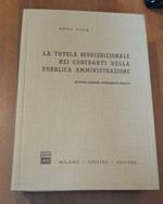 La tutela giurisdizionale nei confronti della pubblica amministrazione