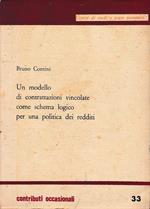 Un modello di contrattazioni vincolate come schema logico per una politica dei redditi