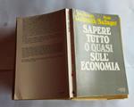 Sapere tutto o quasi sull'economia