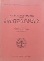 1° Convegno: L'Alchimia ieri e oggi. Atti e memorie della Accademia di Storia dell'Arte Sanitaria. Serie III - Anno I - n. 3