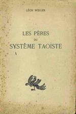 Les peres du systeme taoiste