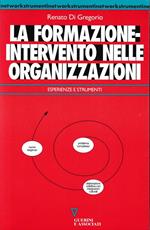 La formazione-intervento nelle organizzazioni. Esperienze e strumenti